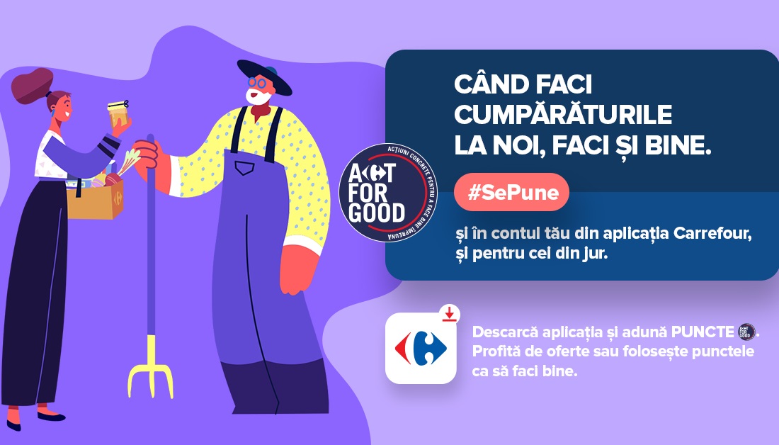 Entrance scar Italian Carrefour Romania launches Act For Good – the program that helps you do  good while shopping - Business Review