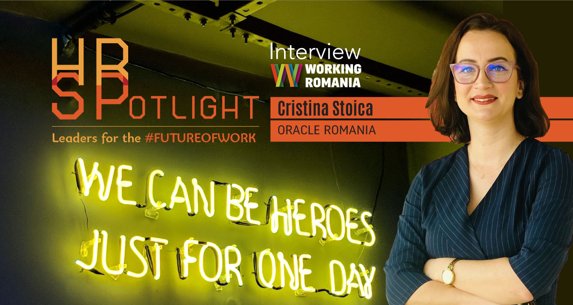 # HRSpotlight2022 |  Kristina Stoica, Director Resurse Umane, Oracle România