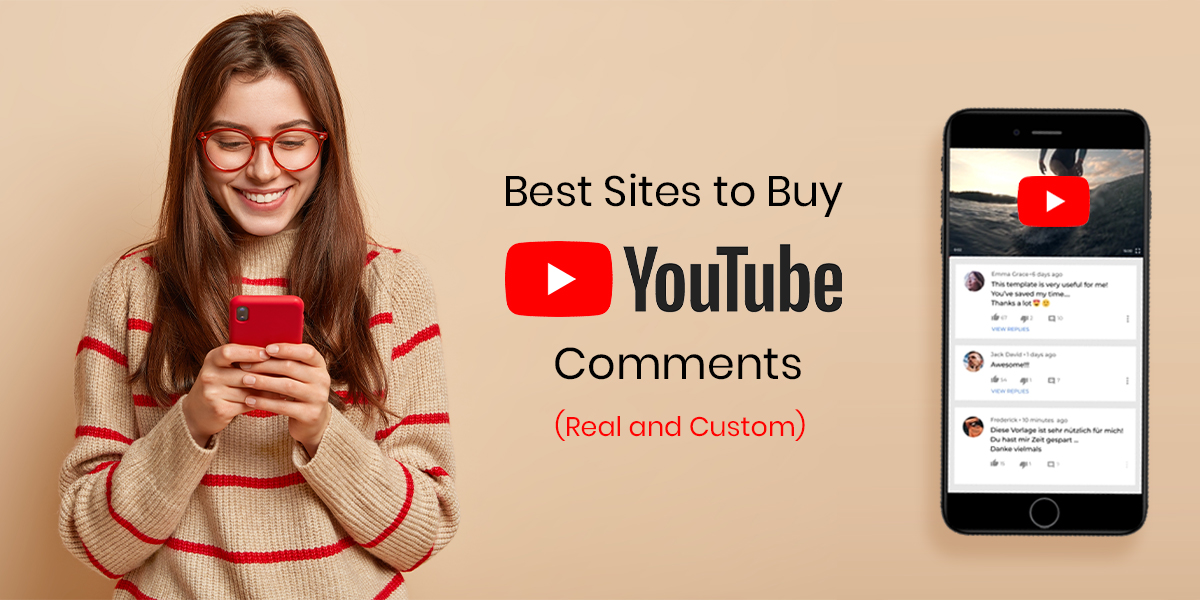 5 Best Sites to Buy YouTube Comments (Random and Custom)