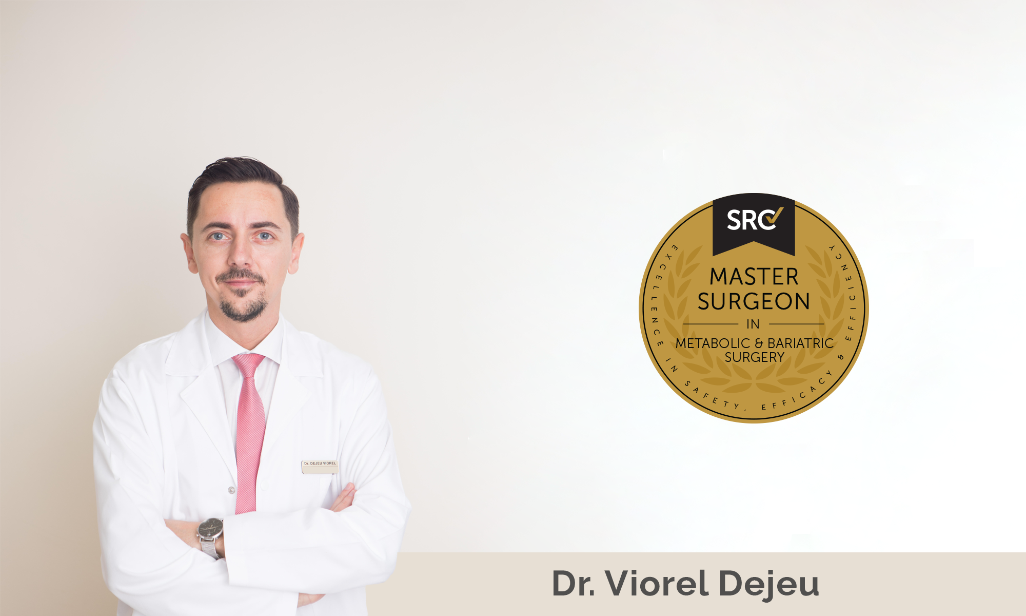 Dr. Viorel Dejeu achieved SRC’s Master Surgeon in Bariatric and Metabolic Surgery Accreditation